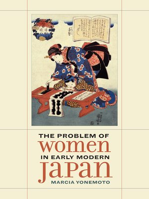 cover image of The Problem of Women in Early Modern Japan